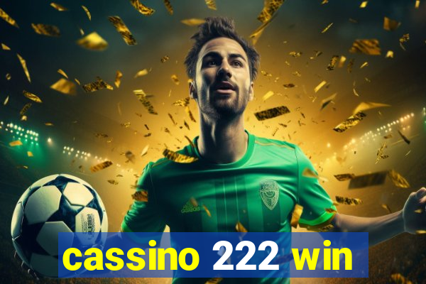 cassino 222 win